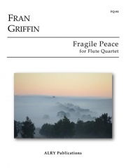 Fragile Peace（フラン・グリフィン）（フルート四重奏）