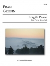 Fragile Peace（フラン・グリフィン）（フルート四重奏）