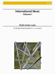 インターナショナル・ミュージック・Vol.1（フルート二～四重奏）【International Music, Vol. 1】