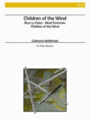 風の子供たち（キャサリン・マクマイケル）（フルート四重奏）【Children of the Wind】