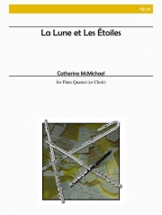月と星（キャサリン・マクマイケル）（フルート四重奏）【La Lune et Les Etoiles】