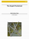 天使の宣言（マーク・アンドリュー・ポープ）（フルート四重奏）【The Angels Proclaimed】