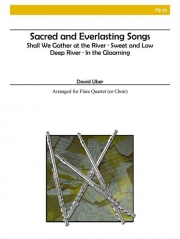 セイクリド＆エバーラスティング・ソング（フルート四重奏）【Sacred and Everlasting Songs】