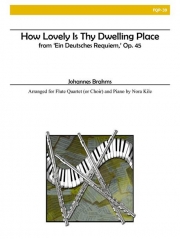 御身の住まいのなんと麗しき（ヨハネス・ブラームス）（フルート四重奏+ピアノ）【How Lovely is Thy Dwelling Place】