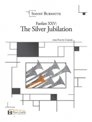 ファンファーレ・25：シルバー・ジュビレーション（ソニー・バーネット）（フルート八重奏）【Fanfare XXV: The Silver Jubilation】