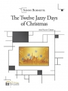 クリスマスのジャジーな12日（ソニー・バーネット）（フルート八重奏）【The Twelve Jazzy Days of Christmas】