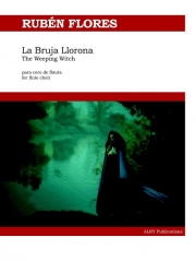 La Bruja Llorona（Ruben Flores）（フルート九重奏）