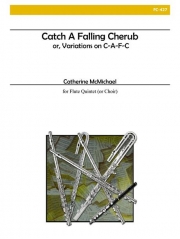 Catch A Falling Cherub（キャサリン・マクマイケル）（フルート八重奏）