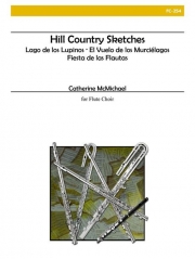 ヒル・カントリー・スケッチ（キャサリン・マクマイケル）（フルート六重奏）【Hill Country Sketches】