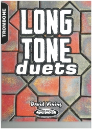 ロング・トーン・デュエッツ（デヴィッド・ヴァイニング） (トロンボーン二重奏）【Long Tone Duets】