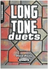 ロング・トーン・デュエット：スタイルとアーティキュレーション（マイケル・ベッカー） (トロンボーン二重奏）【Long Tone Duets: Style and Articulation for Trombone】