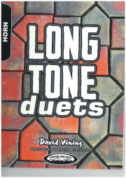 ロング・トーン・デュエッツ（デヴィッド・ヴァイニング） (ホルン二重奏）【Long Tone Duets for Horns】