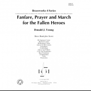 戦死した英雄のための祈りと行進とファンファーレ (金管十五重奏)【Fanfare, Prayer and March for the Fallen Heroes】