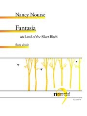 シルバーバーチの大地による幻想曲（ナンシー・ナース）（フルート八重奏）【Fantasia on Land of the Silver Birch】
