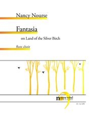 シルバーバーチの大地による幻想曲（ナンシー・ナース）（フルート八重奏）【Fantasia on Land of the Silver Birch】