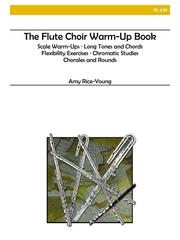 フルート・クワイヤー・ウォームアップ（フルート五重奏）【The Flute Choir Warm Up Book】