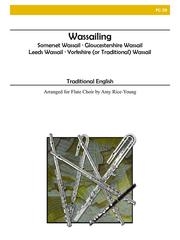 ワッセイリング（フルート六重奏）【Wassailing】