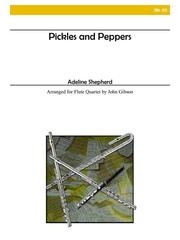 ピクルスとペッパーズ（アダリン・シェファード）（フルート四重奏）【Pickles and Peppers】