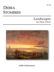 ランドスケープ（Debra Stombres）（フルート七重奏）【Landscapes】