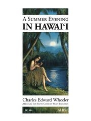 ハワイの夏の夜（チャールズ・エドワード・ウィーラー）（フルート十重奏）【A Summer Evening in Hawaii】