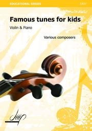 子どものための有名な音楽 (ヴァイオリン+ピアノ)【Famous Tunes for Kids】