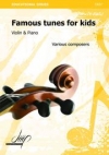 子どものための有名な音楽 (ヴァイオリン+ピアノ)【Famous Tunes for Kids】
