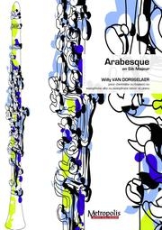 アラベスク（Willy van Dorsselaer） (クラリネット+ピアノ)【Arabesque】