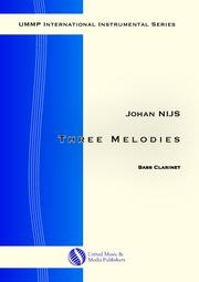 3つのメロディー（ヨハン・ネイス） (バス・クラリネット)【Three Melodies】