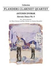 スラブ舞曲第8番（アントニン・ドヴォルザーク）  (クラリネット四重奏)【Slavonic Dance No. 8】
