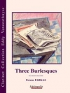 3つのバーレスク（フェレンツ・ファルカシュ）  (クラリネット五重奏)【Three Burlesques】