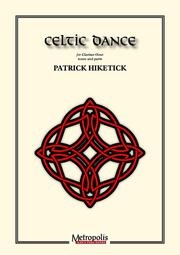 ケルト・ダンス（パトリック・ヒケティック） (クラリネット八重奏)【Celtic Dance】