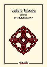 ケルト・ダンス（パトリック・ヒケティック） (クラリネット八重奏)【Celtic Dance】