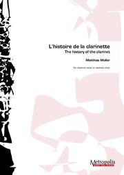 l'Histoire de la Clarinette（マティアス・ミュラー） (クラリネット八重奏)