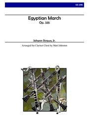 エジプト行進曲 （ヨハン・シュトラウス2世)   (クラリネット八重奏)【Egyptian March】