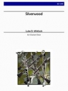 シルバーウッド（ルーク・ウィットロック）  (クラリネット八重奏)【Silverwood】
