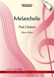 メランコリー（ポール・シャトルー） (オーボエ+ピアノ)【Melancholie】