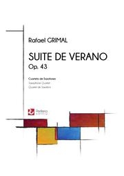 Suite de Verano, Op. 43（ラファエル・グリマル）（サックス四重奏）