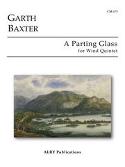 ザ・パーティング・グラス（ガース・バクスター）（木管五重奏）【A Parting Glass】