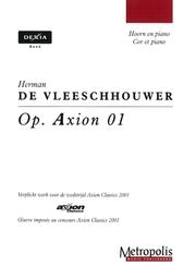 Op.Axion 01（ヘルマン・ドゥ・フレースシャウエル） (ホルン+ピアノ)