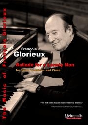 孤独な男のためのバラード（フランソワ・グロリュー） (トロンボーン+ピアノ)【Ballade for a lonely man】
