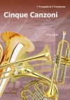 5つのカンツォーネ（フリッツ・セリス） (金管五重奏)【Cinque Canzoni】