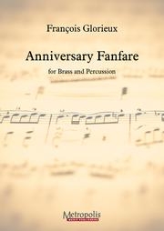 アニバーサリー・ファンファーレ（フランソワ・グロリュー）  (金管十三重奏+打楽器)【Anniversary Fanfare】