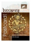 ベナレスからの手紙（ディルク・ブロッセ）【Postcard from Benares】