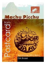 マチュ・ピチュからの手紙（ディルク・ブロッセ）【Postcard from Machu Picchu】