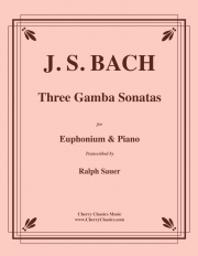 3つのガンバ・ソナタ（バッハ）（ユーフォニアム+ピアノ）【Three Gamba Sonatas】