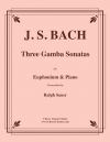 3つのガンバ・ソナタ（バッハ）（ユーフォニアム+ピアノ）【Three Gamba Sonatas】