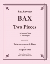 2つの小品（アーノルド・バックス）（バストロンボーン+ピアノ）【Two Pieces】