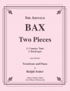 2つの小品（アーノルド・バックス）（トロンボーン+ピアノ）【Two Pieces】
