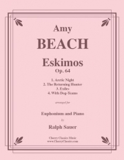 エスキモー・Op.64（エイミー・ビーチ）（ユーフォニアム+ピアノ）【Eskimos, Op. 64】