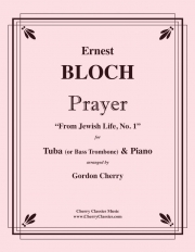祈り「ユダヤ人の生活」より（エルネスト・ブロッホ）（テューバ+ピアノ）【Prayer】